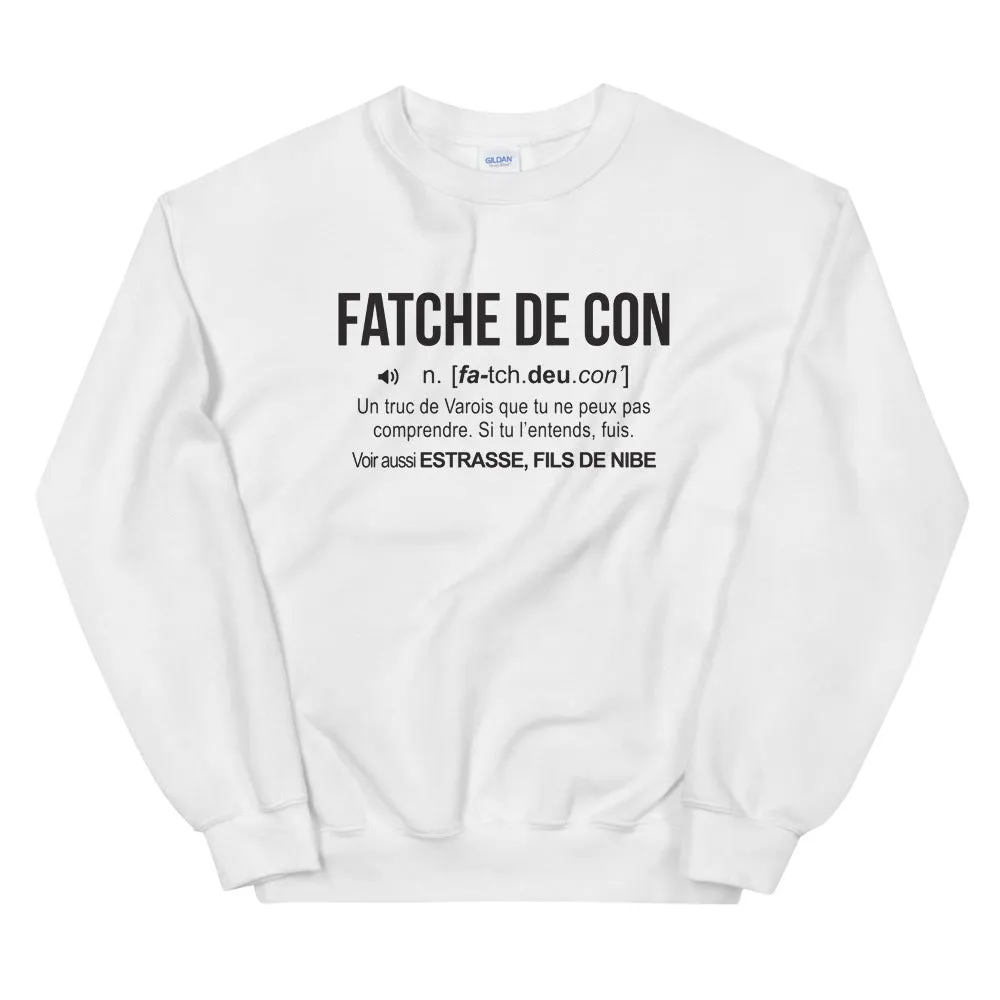 Definition Fatche de con Toulon - var - Sweatshirt