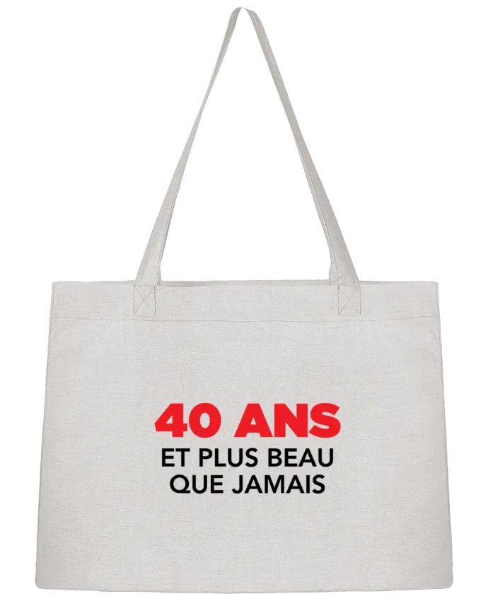Sac Shopping 40 ans et plus beau que jamais - Anniversaire par tunetoo